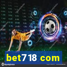 bet718 com